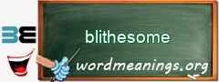 WordMeaning blackboard for blithesome